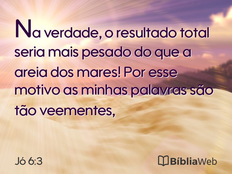 Jó 6:3 em imagem para compartilhar