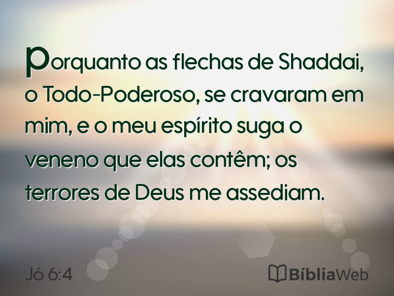Jó 6:4 em imagem para compartilhar