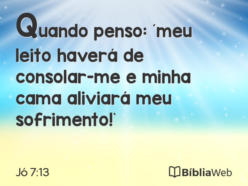 Jó 7:13 em imagem para compartilhar