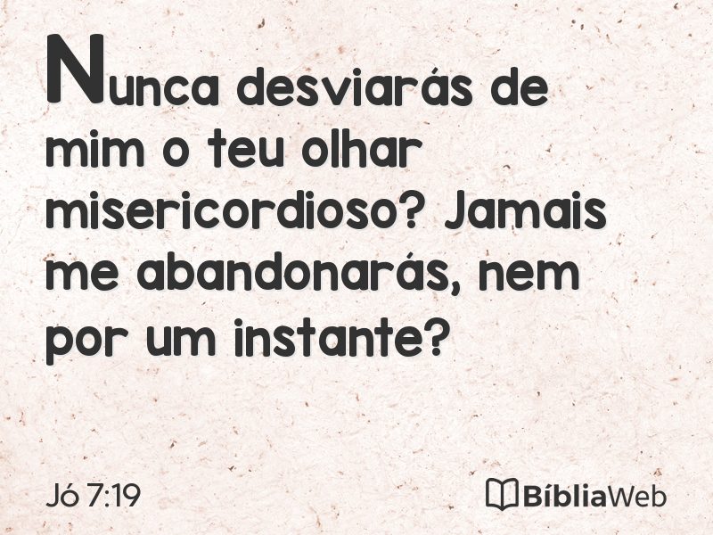 Jó 7:19 em imagem para compartilhar