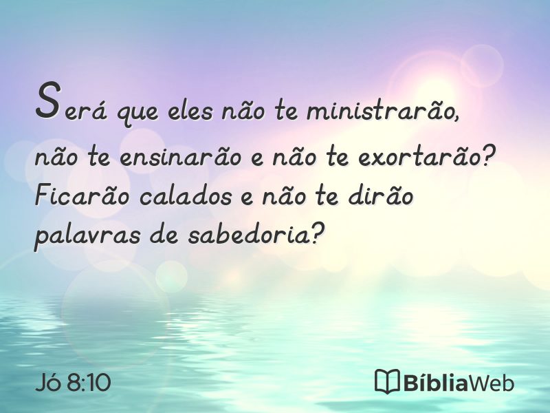 Jó 8:10 em imagem para compartilhar