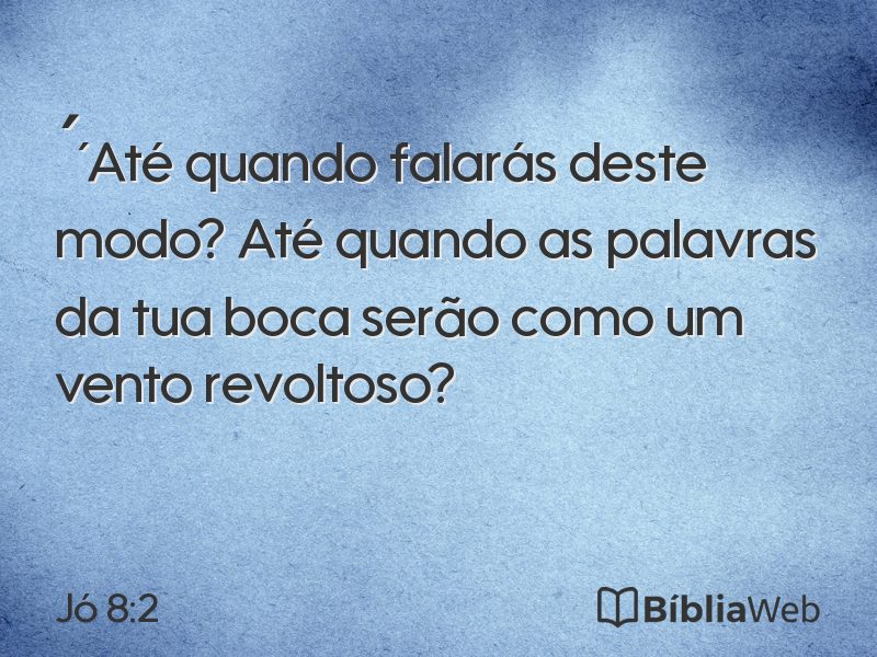 Jó 8:2 em imagem para compartilhar