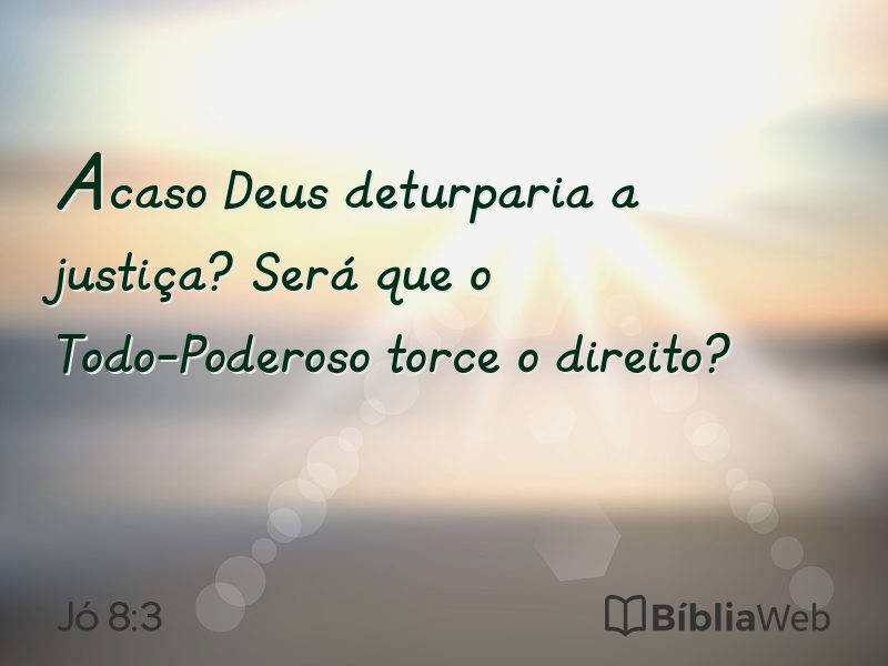 Jó 8:3 em imagem para compartilhar