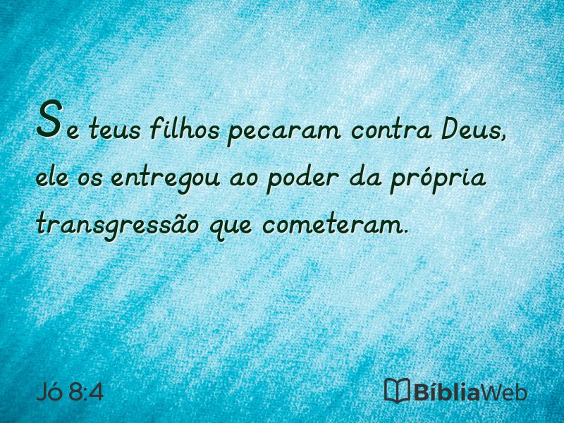 Jó 8:4 em imagem para compartilhar