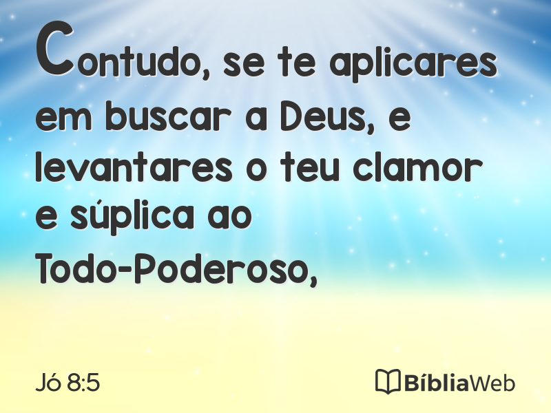 Jó 8:5 em imagem para compartilhar