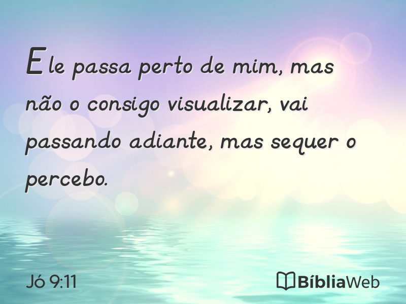 Jó 9:11 em imagem para compartilhar