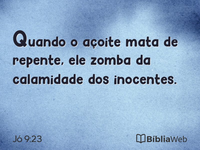 Jó 9:23 em imagem para compartilhar