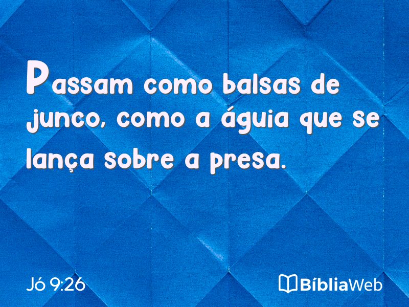 Jó 9:26 em imagem para compartilhar