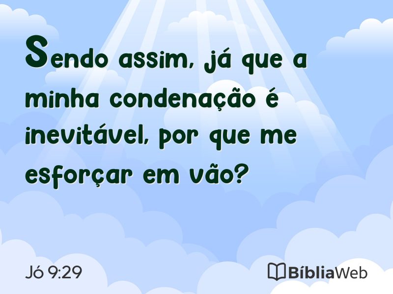 Jó 9:29 em imagem para compartilhar