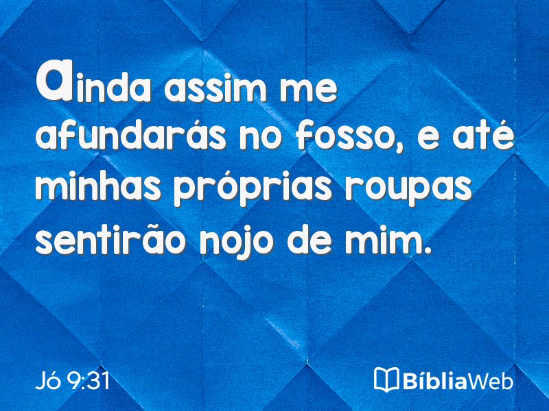 Jó 9:31 em imagem para compartilhar