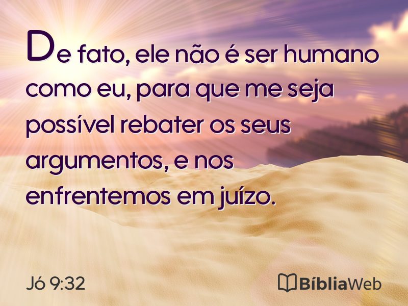Jó 9:32 em imagem para compartilhar