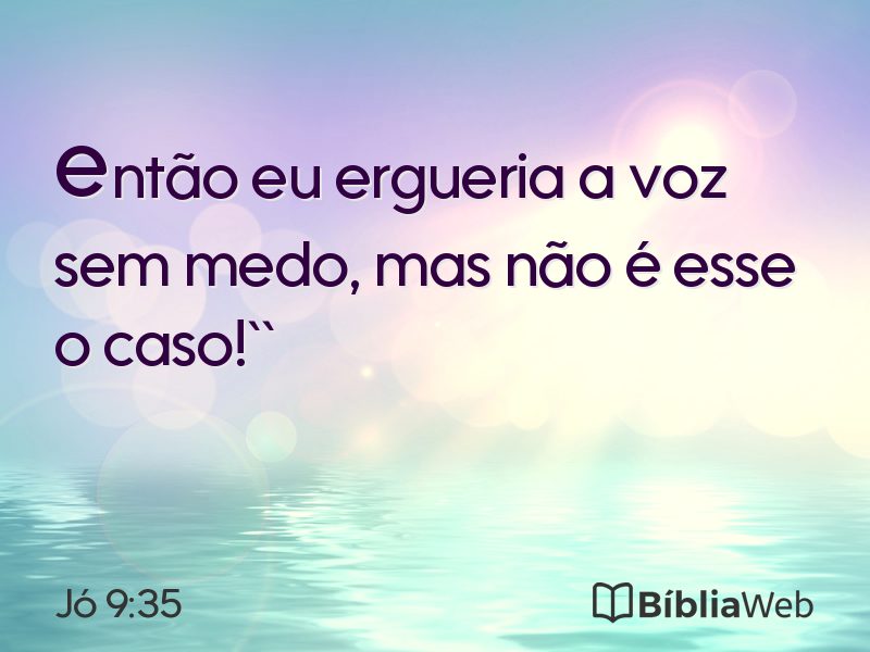 Jó 9:35 em imagem para compartilhar