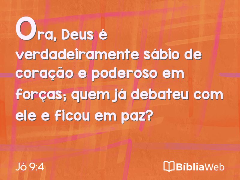 Jó 9:4 em imagem para compartilhar