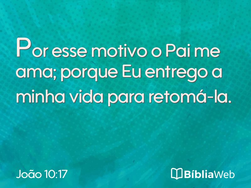 João 10:17 em imagem para compartilhar