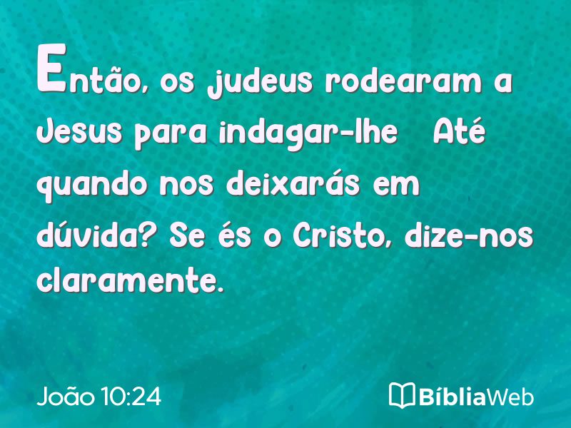 João 10:24 em imagem para compartilhar