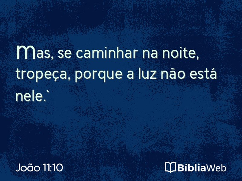João 11:10 em imagem para compartilhar