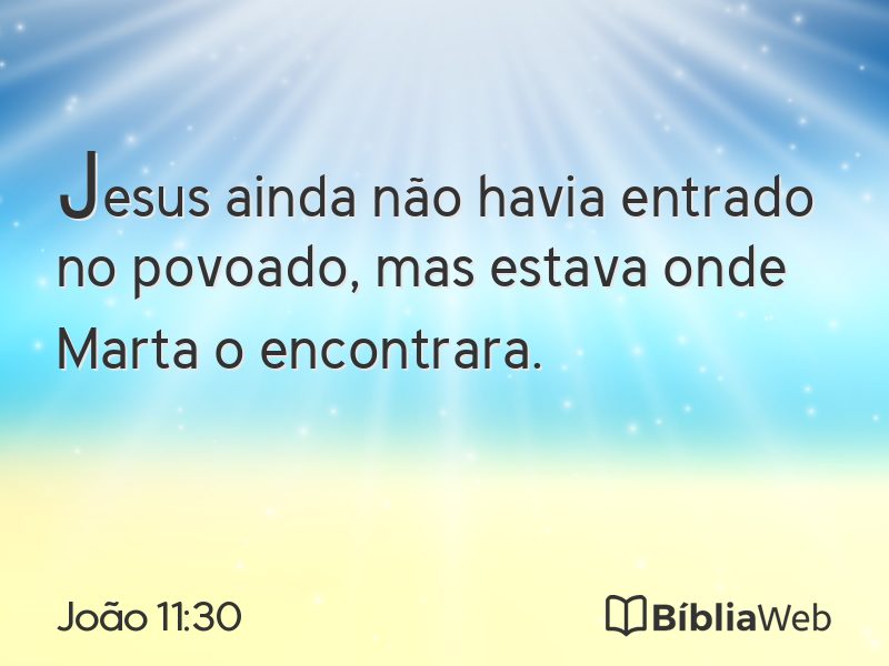 João 11:30 em imagem para compartilhar