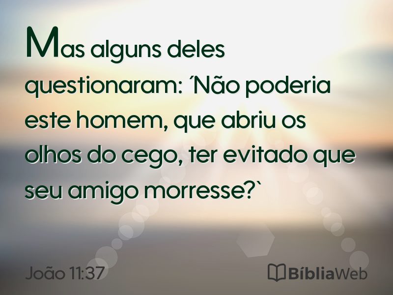 João 11:37 em imagem para compartilhar