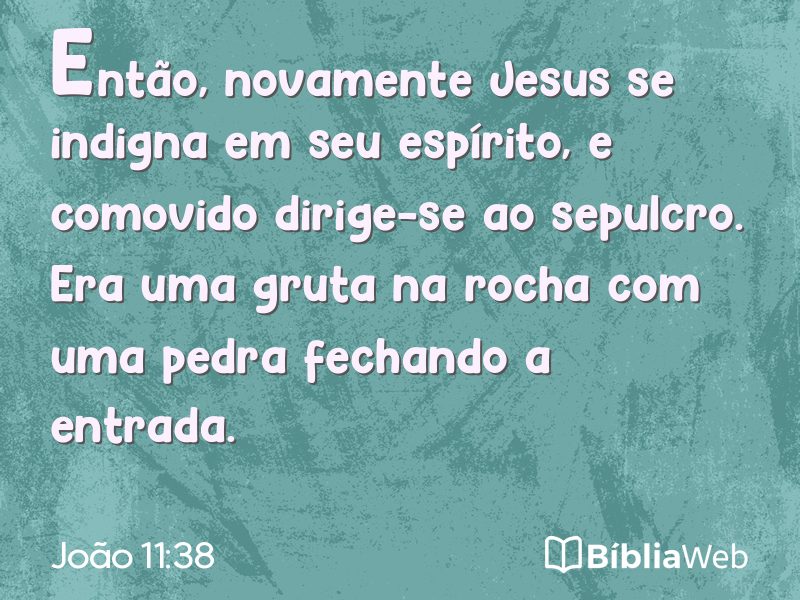 João 11:38 em imagem para compartilhar