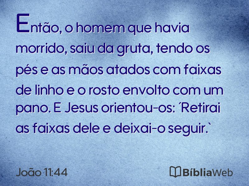 João 11:44 em imagem para compartilhar