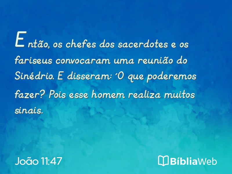 João 11:47 em imagem para compartilhar
