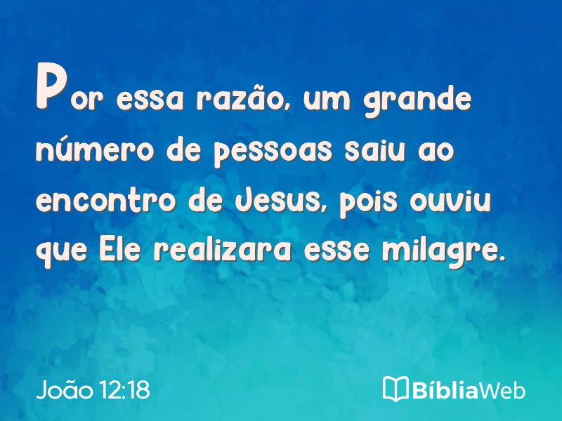 João 12:18 em imagem para compartilhar
