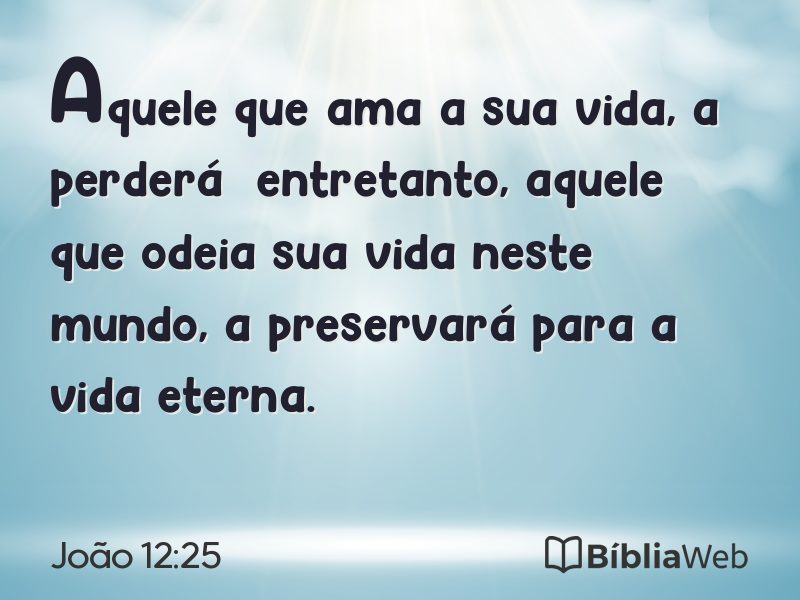João 12:25 em imagem para compartilhar