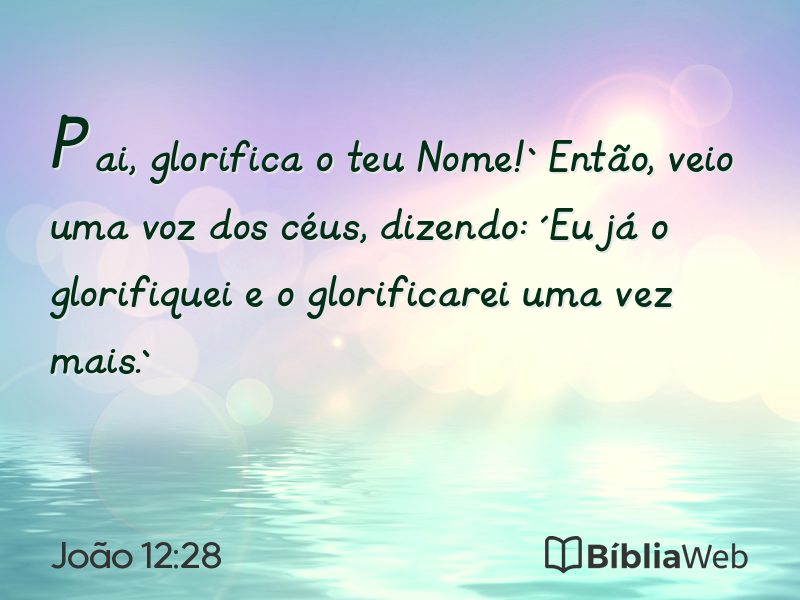 João 12:28 em imagem para compartilhar