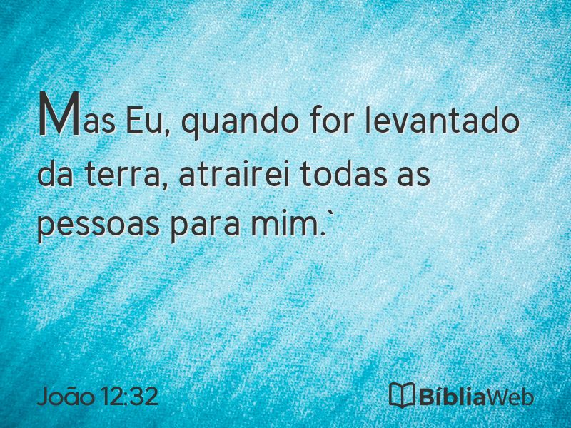 João 12:32 em imagem para compartilhar