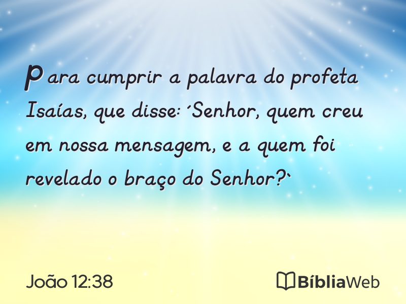 João 12:38 em imagem para compartilhar