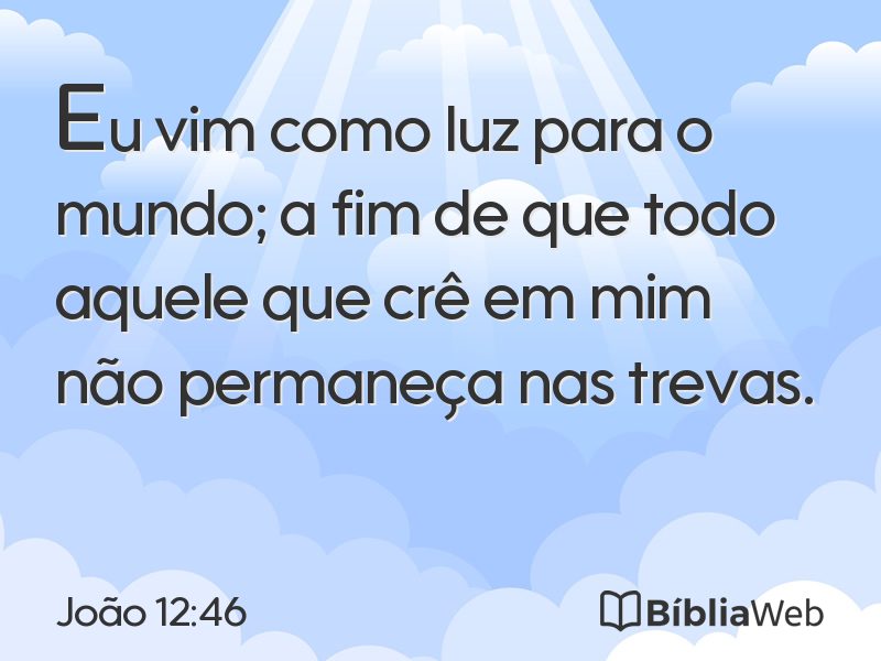 João 12:46 em imagem para compartilhar