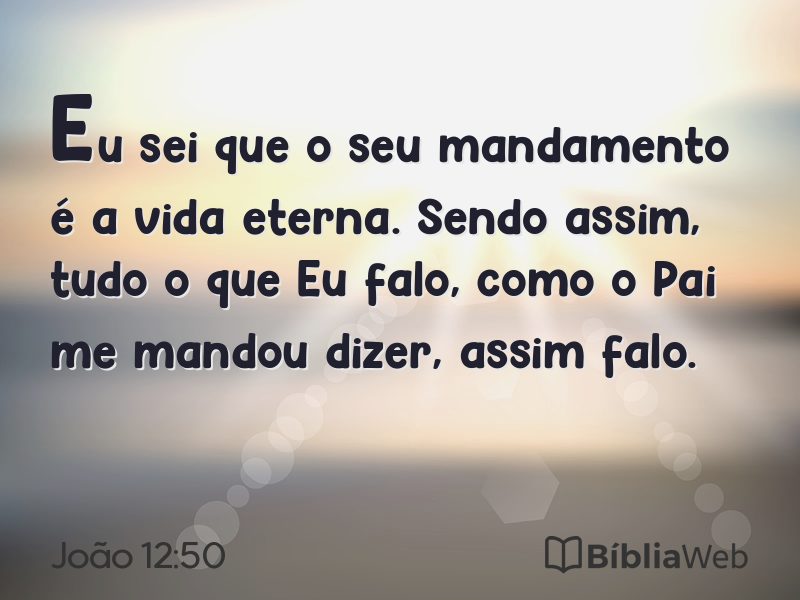 João 12:50 em imagem para compartilhar