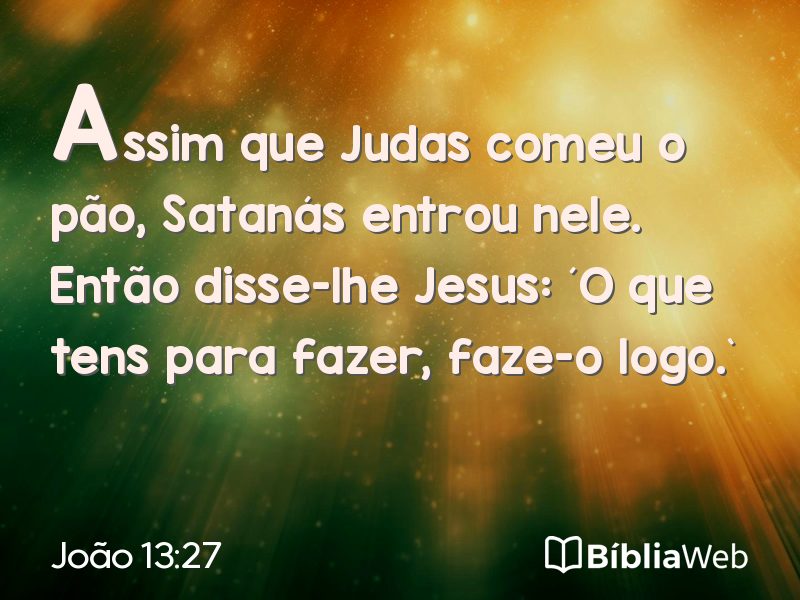 João 13:27 em imagem para compartilhar