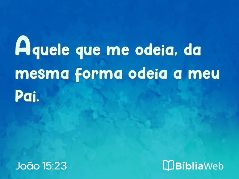João 15:23 em imagem para compartilhar