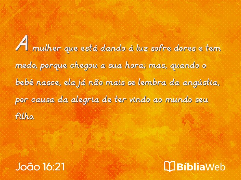 João 16:21 em imagem para compartilhar