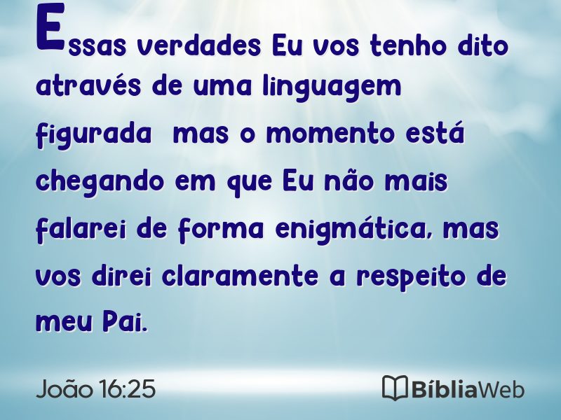 João 16:25 em imagem para compartilhar