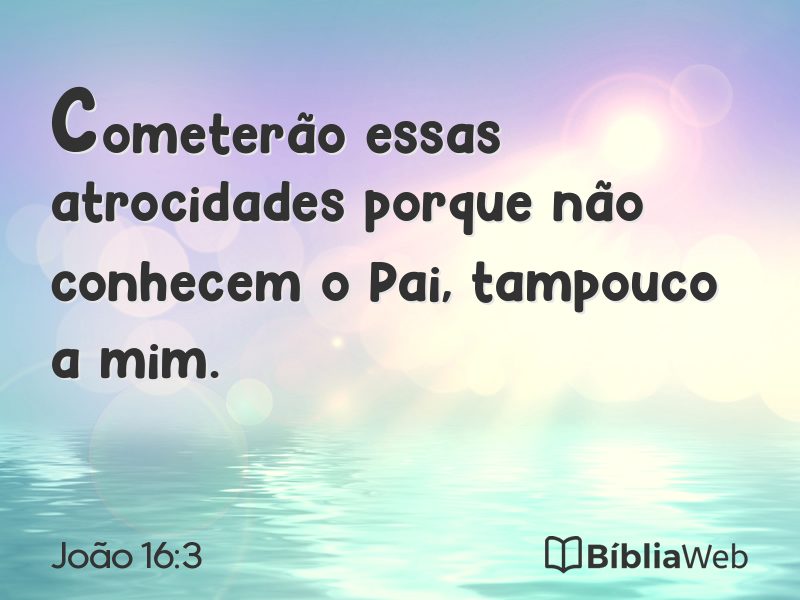 João 16:3 em imagem para compartilhar