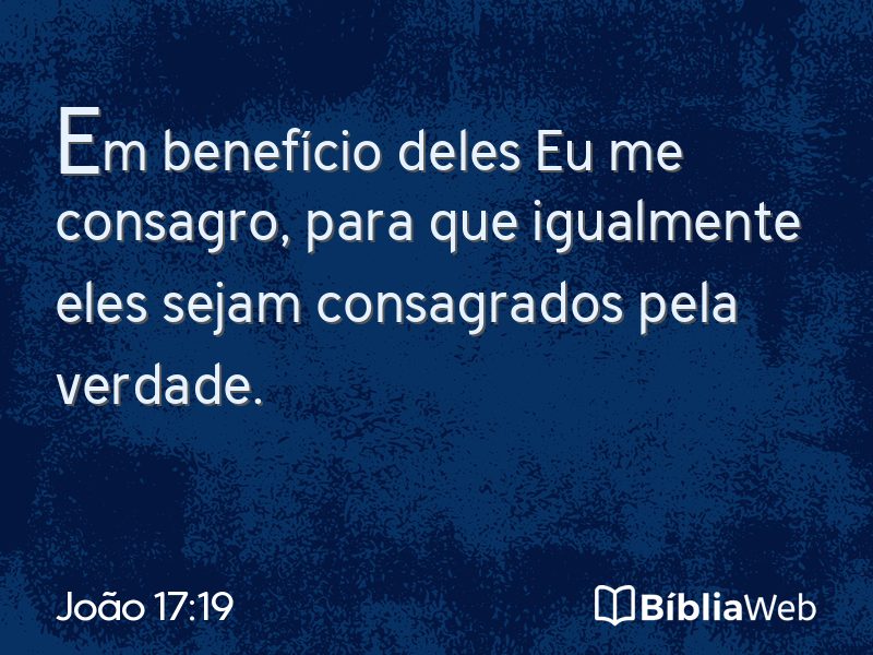 João 17:19 em imagem para compartilhar