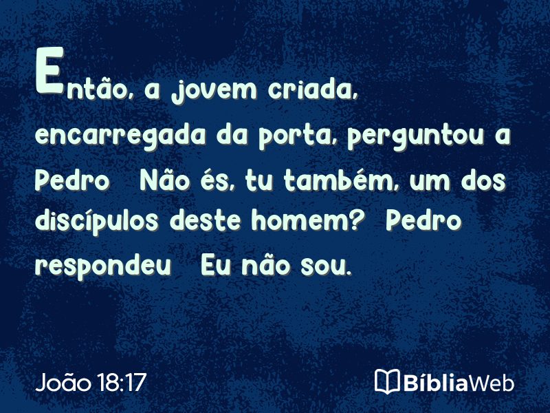 João 18:17 em imagem para compartilhar