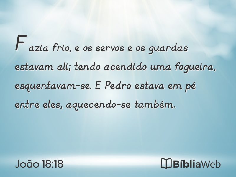 João 18:18 em imagem para compartilhar