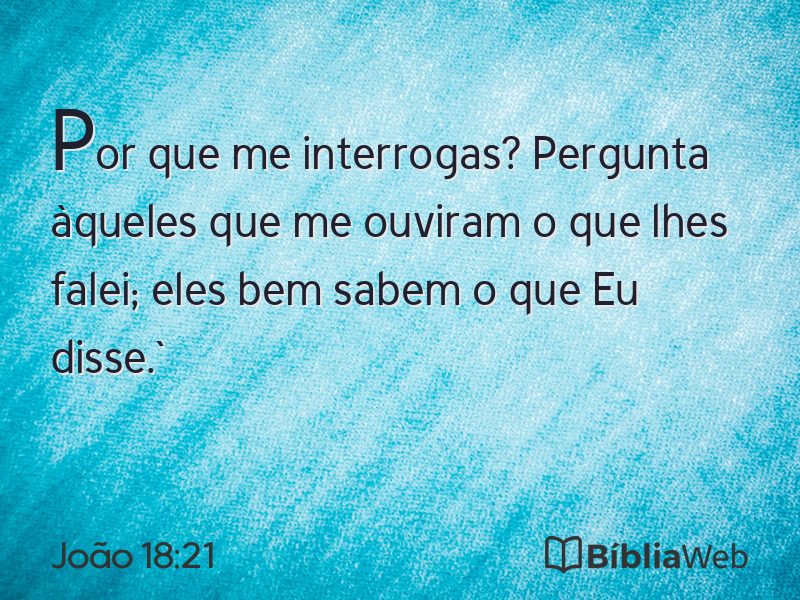 João 18:21 em imagem para compartilhar