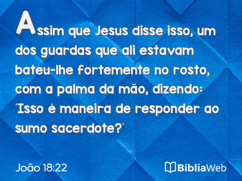 João 18:22 em imagem para compartilhar