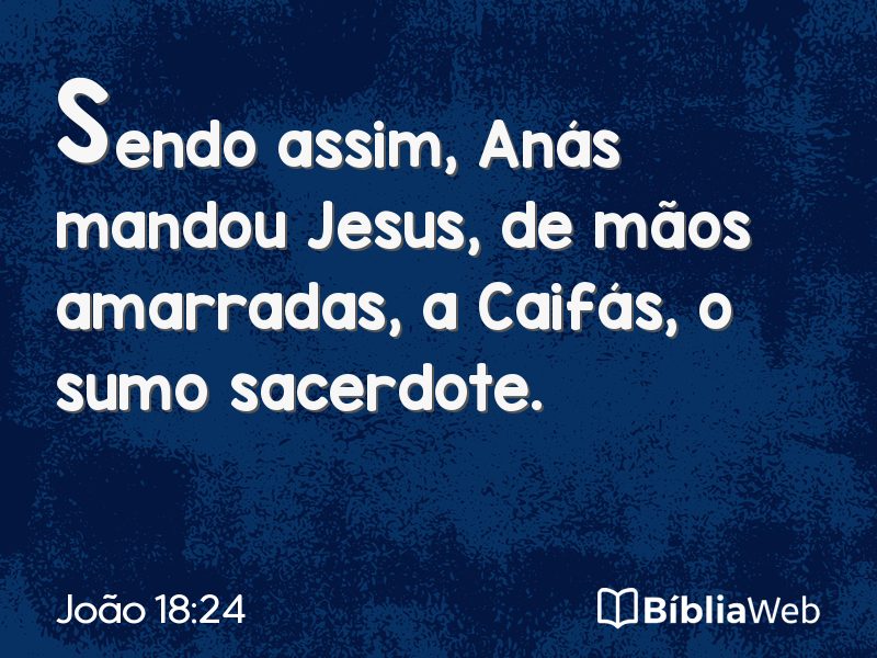 João 18:24 em imagem para compartilhar