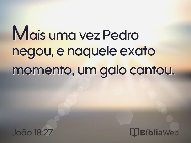 João 18:27 em imagem para compartilhar