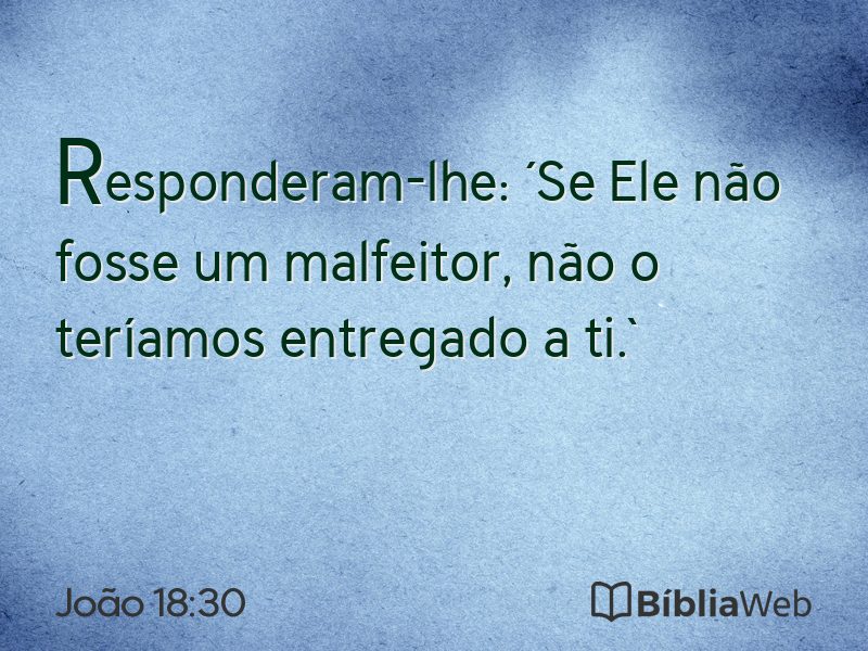 João 18:30 em imagem para compartilhar