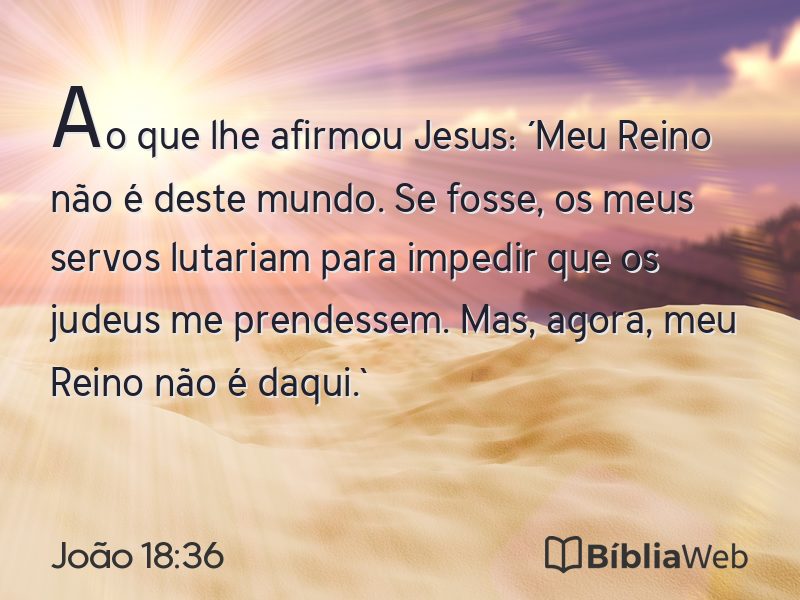 João 18:36 em imagem para compartilhar