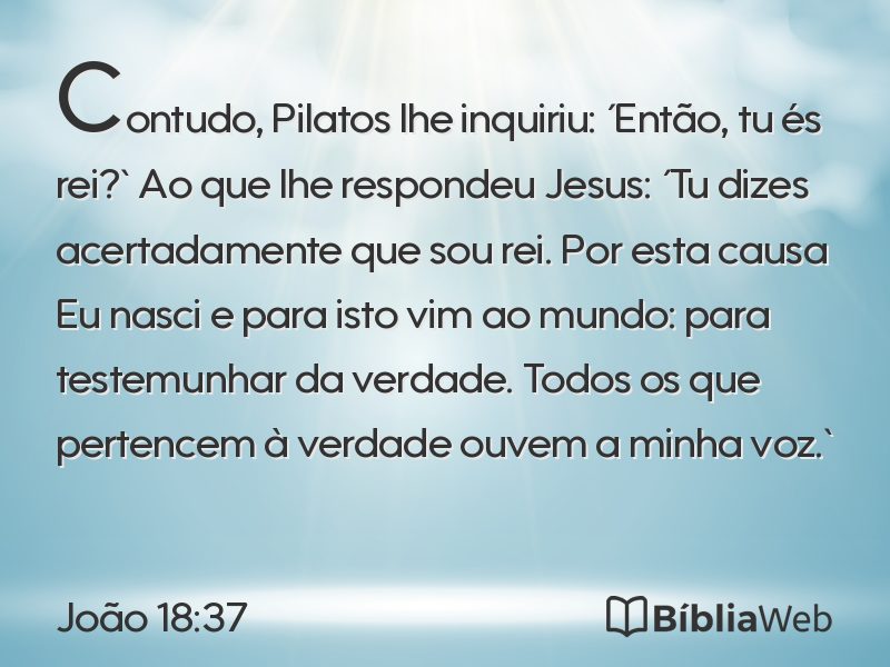 João 18:37 em imagem para compartilhar
