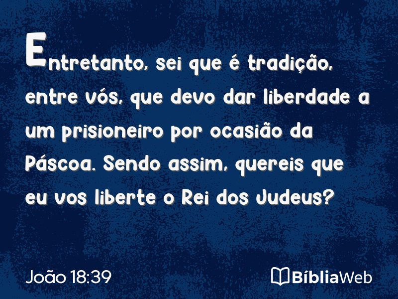 João 18:39 em imagem para compartilhar