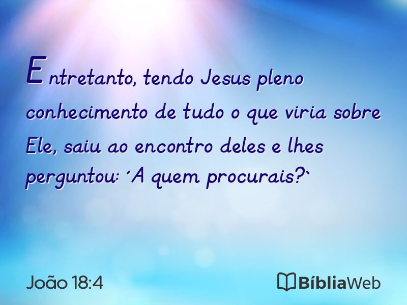 João 18:4 em imagem para compartilhar