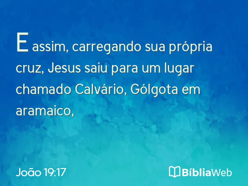 João 19:17 em imagem para compartilhar